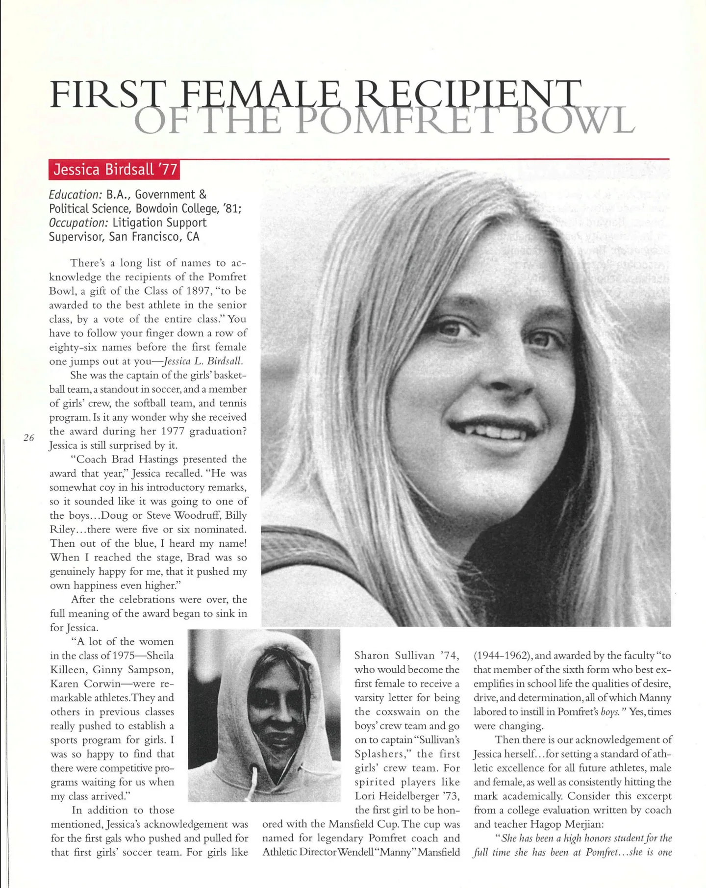 Page 25: First Female Recipient of the Pomfret Bowl — Jessica Birdsall '77